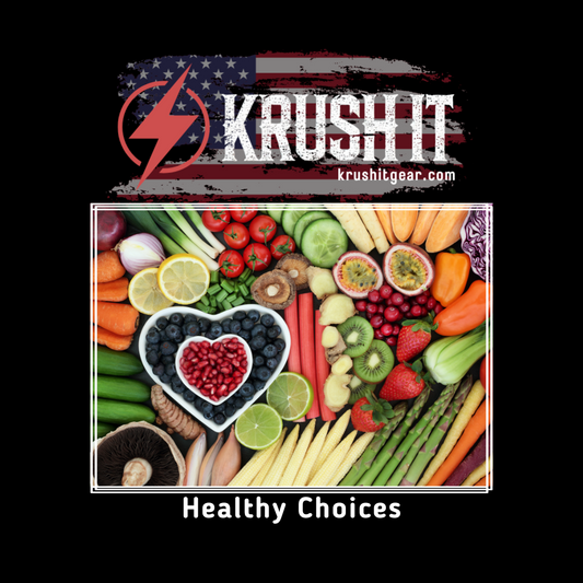 Fuel to Krush It: Eating Right to Get Healthy